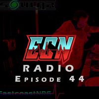 ECN Radio 44 | Soular | No Notice Edition by Jon Force