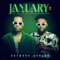 January Mix 100K Appreciation (Mixed By Artwork Sounds) by Artwork Sounds