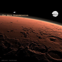 The Mars Transmission by Ambient Landscape