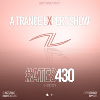 A Trance Expert Show #430 by A Trance Expert Show