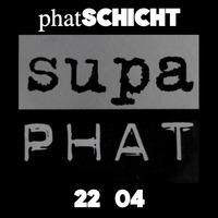 phatSCHICHT 22-04 - Doppel-Wumms 2 by supaPHAT - Return of the REAL