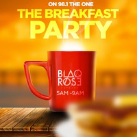 THE BREAKFAST PARTY PODCAST - EP1 by Blaqrose Supreme