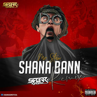 MC STAN-SHANA BANN (REMIX )SAGAR KADAM by Dj Sagar Kadam