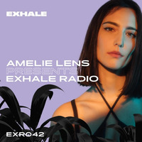 EXHALE Radio 042 by Amelie Lens by Techno Music Radio Station 24/7 - Techno Live Sets