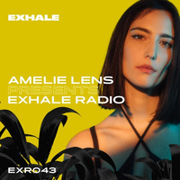 EXHALE Radio 043 by Amelie Lens by Techno Music Radio Station 24/7 - Techno Live Sets