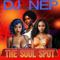 The Soul Spot ... R&amp;B Session 100 by DJ NEP
