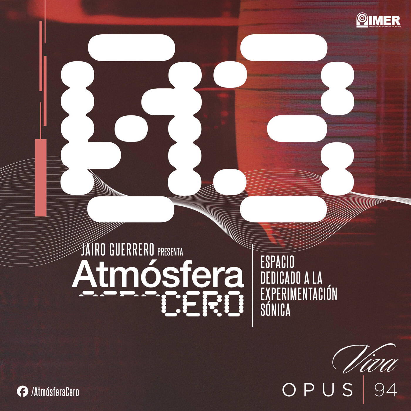 Atmósfera Cero / Opus 94 - IMER
