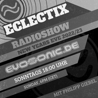Eclectix 2023-01-22 (NYE Mix Replay) by Philipp Giebel