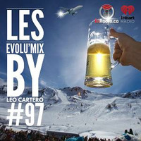 Evolu'Mix #97 (DjRadio.ca) by leo cartero