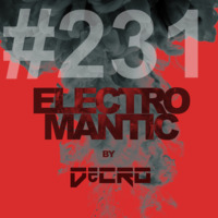 DeCRO - Electromantic #231 by DeCRO