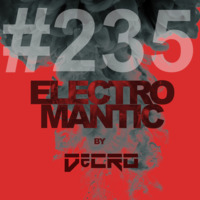 DeCRO - Electromantic #235 by DeCRO