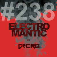 DeCRO - Electromantic #238 by DeCRO