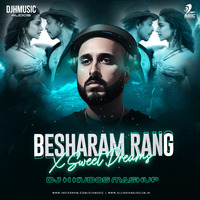 Besharam Rang X Sweet Dreams (Mashup)  - DJ H Kudos by AIDC