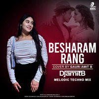 Besharam Rang Cover By Gauri Amit B - DJ Amit B - Melodic Techno Mix by AIDC