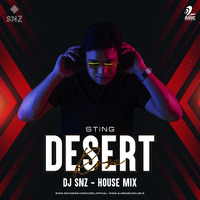 Desert Rose (House Mix) - DJ SNZ by AIDC