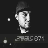 BFMP #674  Crescent by #Balancepodcast