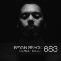 BFMP #683  Bryan Brack by #Balancepodcast