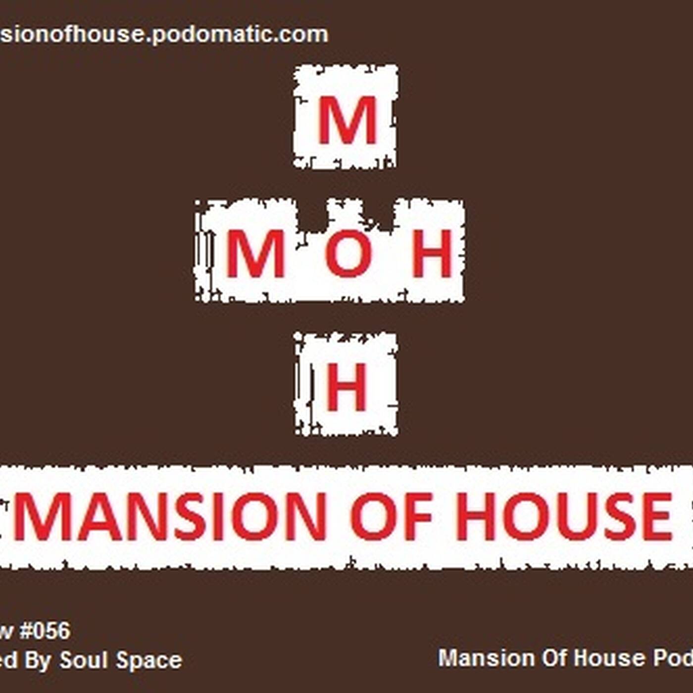 Rubs Presents Mansion Of House Guest Mix Show #056 Mixed By Soul Space episode artwork
