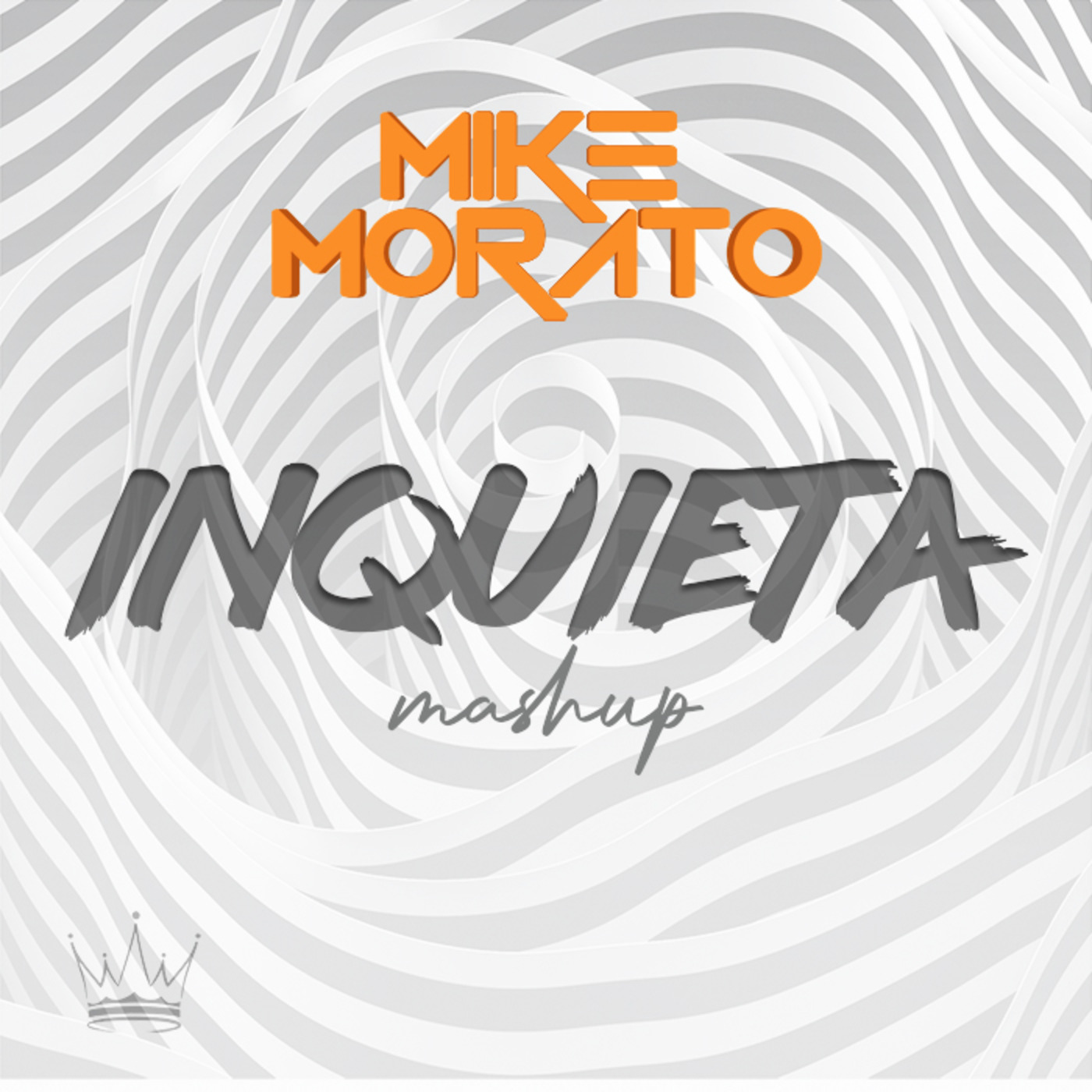 Mike Morato - Inquieta (Mashup)