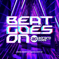ADRIANO GOES - BEAT GOES ON (BGO-41) by Adriano Goes