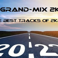 AR GRAND - MIX 2022 by AR - THE MIX