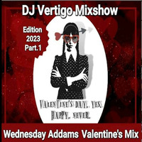 Vertigo MixShow - Valentine's Mix 2023 Part.1 by DJ Vertigo