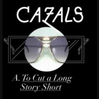 Cazals - To Cut A Long Story Short (Xtopher Remix) by Xtopher