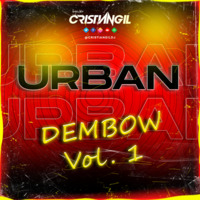 URBAN DEMBOW Vol.1 🍑 Mix By Cristian Gil by Cristian Gil Dj - Sesiones
