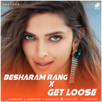 Besharam Rang X Get Loose (Remix) - JaxTune by AIDD