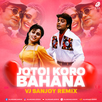 Jotoi Koro Bahana (Remix) - VJ Sanjoy by AIDD
