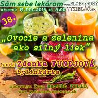 Sám sebe lekárom 38 - 2016-03-15 “Ovocie a zelenina ako silný liek” by Slobodný Vysielač