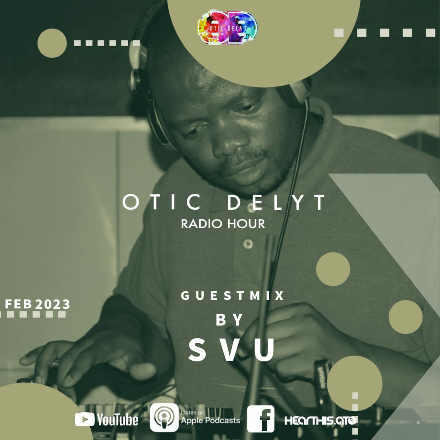 Otic Delyt Radio Hour #067 Guest Mix By SVU