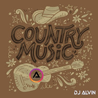 DJ Alvin - Country Music by ALVIN PRODUCTION ®