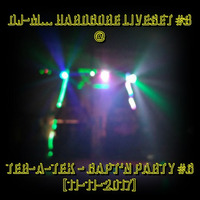 Dj~M...Hardcore LiveSet #8 @ Ter-A-teK - Capt'N Party #6 [11-11-2017] by Dj~M...