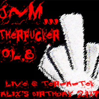 Dj~M...Motherfucker vol.8 live @ Ter-A-teK - Alix's Birthday 2017 by Dj~M...