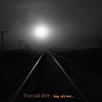 Tran-Kill #14 by Dj~M...