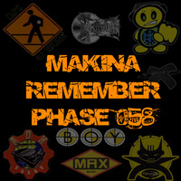 Makina Remember Phase 058 by Dj~M...