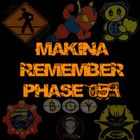Makina Remember Phase 059 by Dj~M...