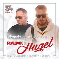 #017 Radioshow &quot;decade of House Music&quot; with DJ PLAUMiX &amp; HUGEL by decade