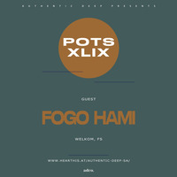 Portraits Of The Soul - XLIX (Guest Mix by Fogo Hami) by Authentic Deep SA