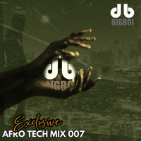 Dj BigBoi-Exclusive Afro Tech 007 Mix 2023 by Bigboi Malaza