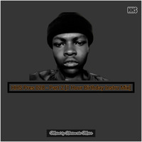 HHS Pres. 028 - Part 2 [1 Hour Birthday Instru Mix] - Mixed by Nation the Mixer. by Djy Nation the Mixer