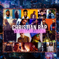 Christian Rap Classics Collection