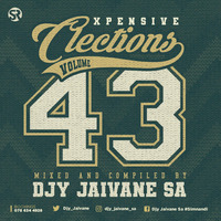 Xpensive Clections Vol 43 Mixed &amp; Compiled by Djy Jaivane by Djy Jaivane