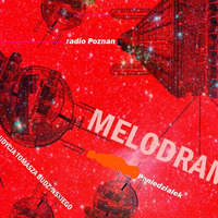 Melodramat #324 - 2023.03.13 by Pablak