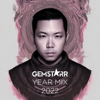 GemStarr - Year Mix 2022 by DJ GemStarr
