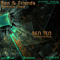 Ben Ten  @ Electronic Finest (20.12.2022) by Electronic Beatz Network