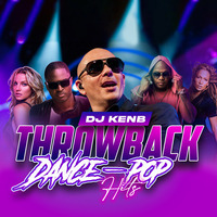 Throwback Dance-Pop Hits [Part 3] by DJ KenB