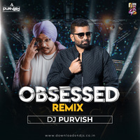 Obsessed Remix - DJ Purvish by D4D India