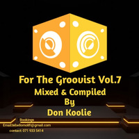 Don Koolie - For The Groovist Vol.07 by Don Koolie
